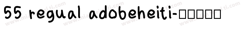 55 regual adobeheiti字体转换